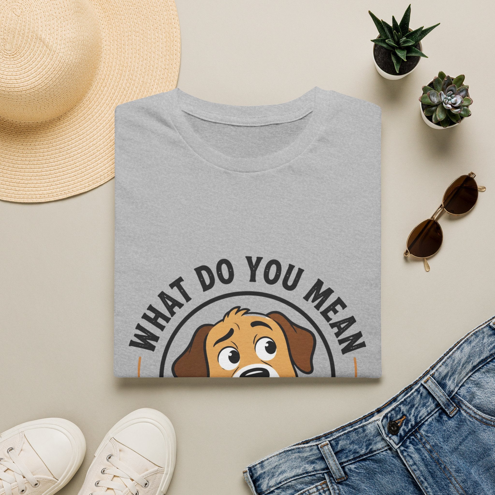 Dog T‑Shirt — “What Do You Mean It’s a Dog’s Life?” Cute Puppy Graphic Tee