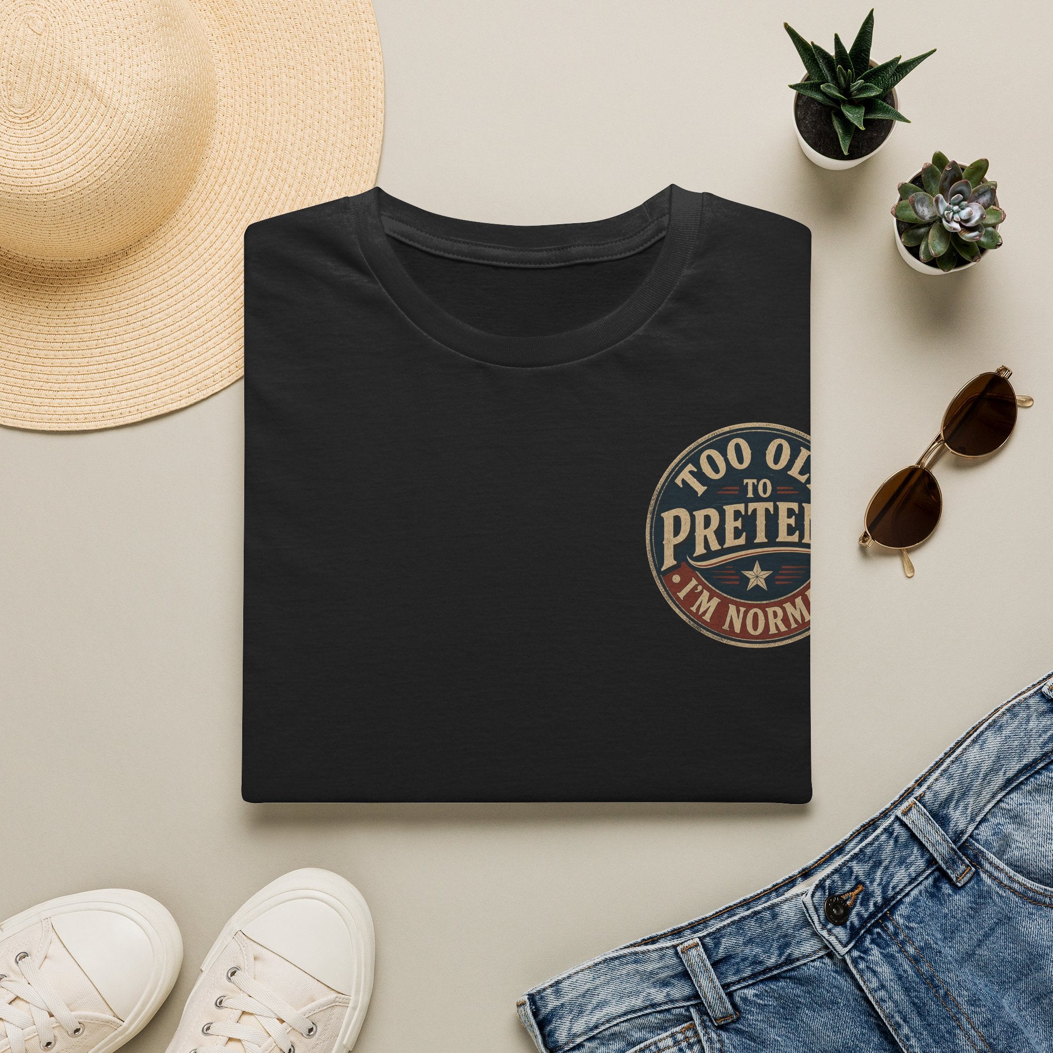 T-Shirt — "Too Old to Pretend I'm Normal" Vintage Badge Tee