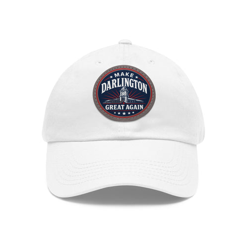 Dad Hat — "Make Darlington Great Again" Round Leather Patch Cap