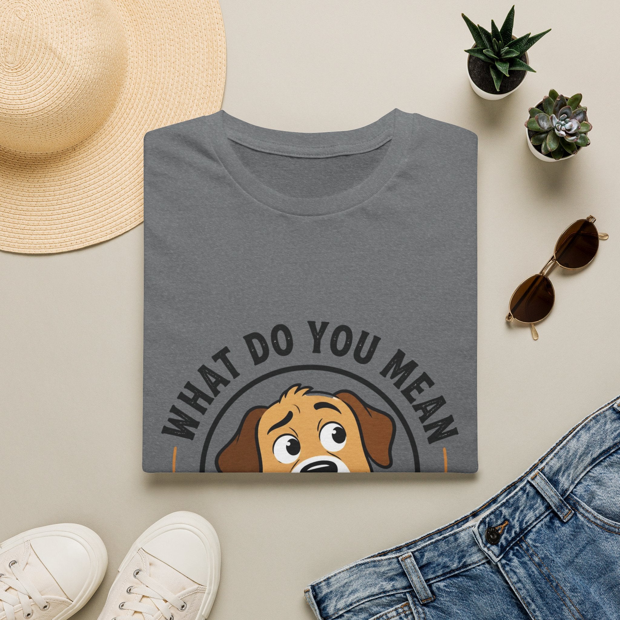 Dog T‑Shirt — “What Do You Mean It’s a Dog’s Life?” Cute Puppy Graphic Tee