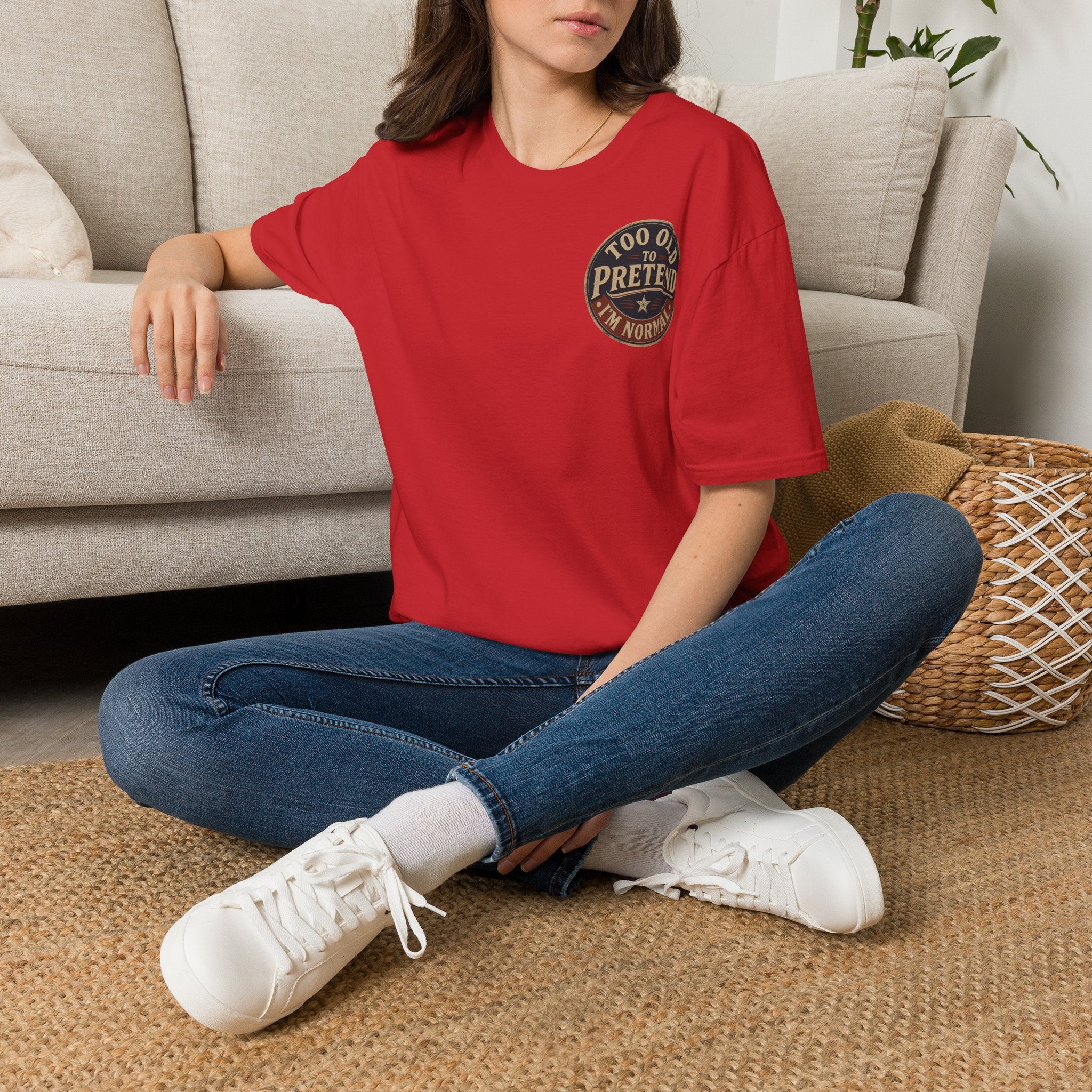 T-Shirt — "Too Old to Pretend I'm Normal" Vintage Badge Tee